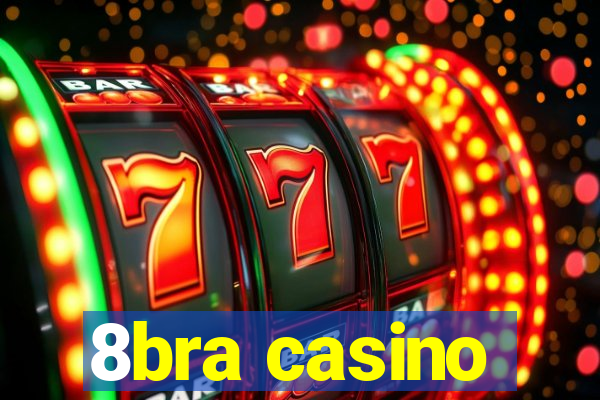 8bra casino